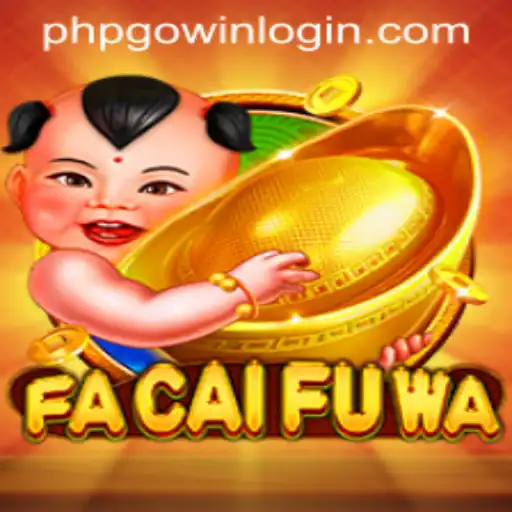 Discover the Excitement of FaCaiFuWa with PHPGOWIN: Play and Prosper